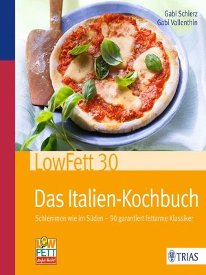 cover image of LowFett30--Das Italien-Kochbuch